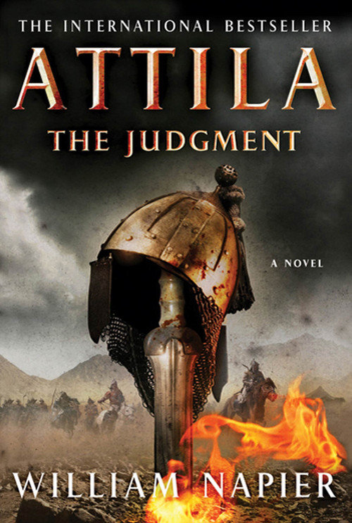 Attila: The Judgment (A Novel) by William Napier, 9780312599003