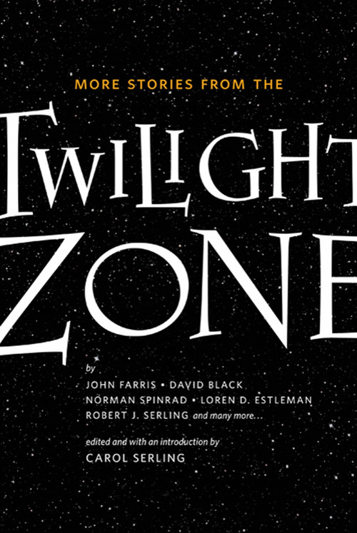 More Stories from the Twilight Zone by Carol Serling, 9780765325822