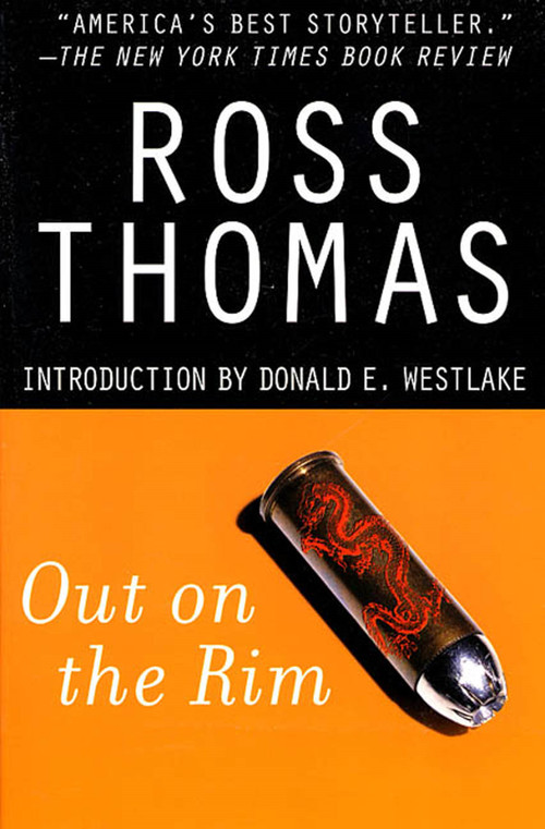 Out on the Rim by Ross Thomas, Donald E. Westlake, 9780312290597