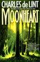 Moonheart by Charles de Lint, 9780312890049