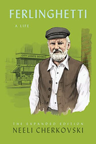 Ferlinghetti (A Life) by Neeli Cherkovski, 9781574232592