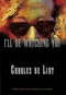 I'll Be Watching You - 9780765304353 by Charles de Lint, 9780765304353