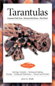 Tarantulas (Advanced Vivarium Systems) by Jerry G. Walls, 9781620082706