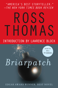 Briarpatch (A Novel) by Ross Thomas, Lawrence Block, 9780312290313