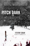 Pitch Dark (A Thriller) by Steven Sidor, 9780312354145