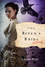 The Raven's Bride (A Novel) by Lenore Hart, 9780312567231