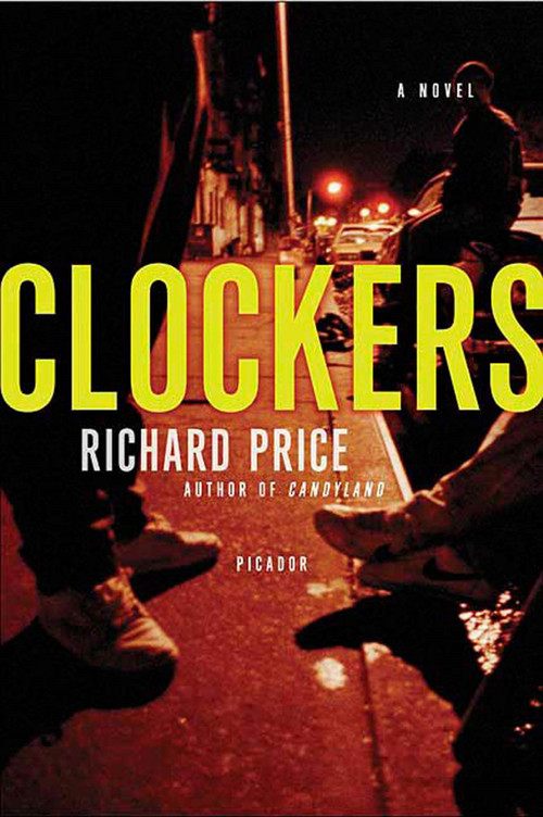Clockers (A Novel) by Richard Price, 9780312426187