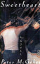 Sweetheart (A Novel) by Peter McGhee, 9780312302108
