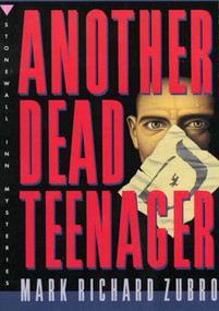 Another Dead Teenager (A Paul Turner Mystery) by Mark Richard Zubro, 9780312142773