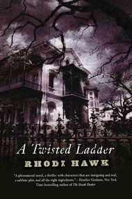 A Twisted Ladder by Rhodi Hawk, 9780765323736
