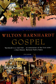 Gospel (A Novel) by Wilton Barnhardt, 9780312119249