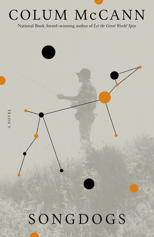 Songdogs (A Novel) by Colum McCann, 9780312147419