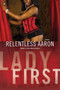 Lady First by Relentless Aaron, 9780312359362