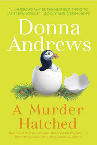 A Murder Hatched (Murder with Peacocks and Murder with Puffins, the First Two Books in the Meg Langslow Series) by Donna Andrews, 9780312541903