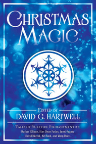 Christmas Magic (Short Stories from Award-Winning Fantasy Writers) by David G. Hartwell, 9780765315809