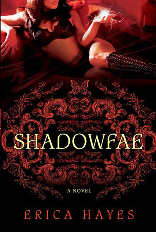 Shadowfae (A Novel) by Erica Hayes, 9780312578008