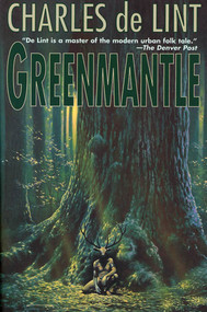 Greenmantle by Charles de Lint, 9780312865108