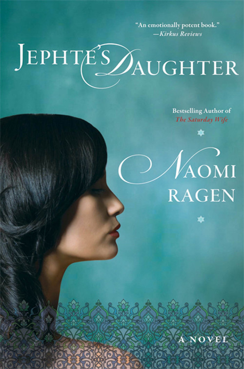 Jephte's Daughter (A Novel) by Naomi Ragen, 9780312570231