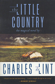 The Little Country by Charles de Lint, 9780312876494
