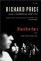 Bloodbrothers (A Novel) by Richard Price, 9780312428693