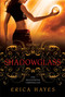 Shadowglass (The Shadowfae Chronicles) by Erica Hayes, 9780312578015