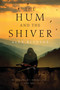 The Hum and the Shiver (A Novel of the Tufa) by Alex Bledsoe, 9780765327444