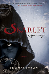 Skarlet (Part One of the Vampire Trinity) by Thomas Emson, 9780312621704