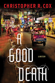 A Good Death - 9781250012319 by Christopher R. Cox, 9781250012319