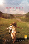 Mercy Train (A Novel) by Rae Meadows, 9781250009180