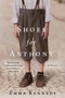 Shoes for Anthony (A Novel) by Emma Kennedy, 9781250090966