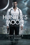 Hunter's Moon - 9780765380272 by Cathy Clamp, C.T. Adams, 9780765380272