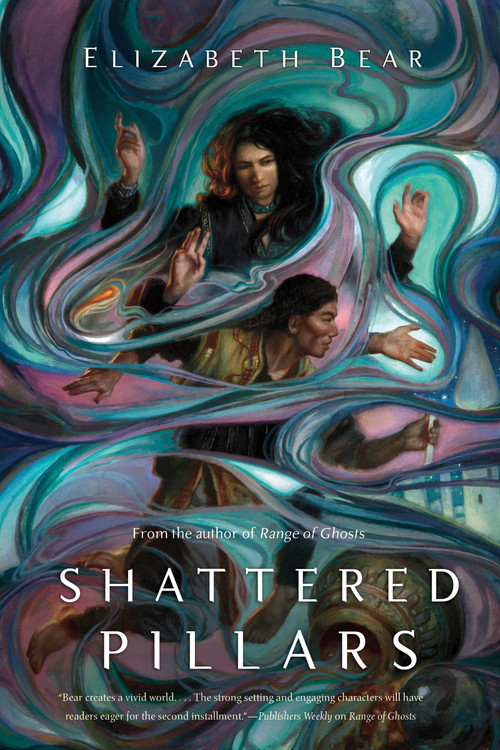 Shattered Pillars by Elizabeth Bear, 9780765379641
