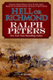 Hell or Richmond (A Novel) by Ralph Peters, 9780765336255