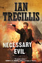 Necessary Evil by Ian Tregillis, 9780765337290