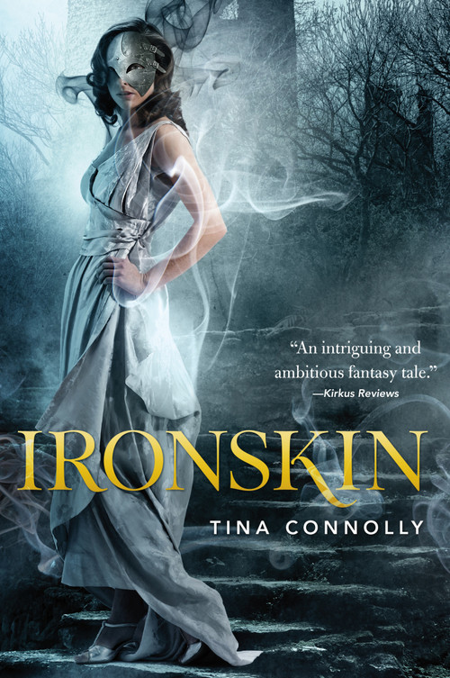 Ironskin by Tina Connolly, 9780765330611