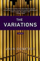 The Variations (A Novel) by John Donatich, 9781250022295