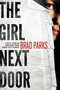 The Girl Next Door (A Mystery) by Brad Parks, 9781250013408