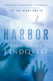 Harbor - 9781250012838 by John Ajvide Lindqvist, 9781250012838