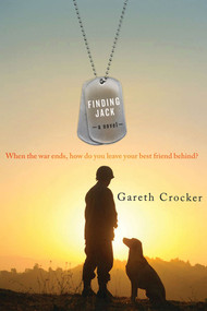 Finding Jack (A Novel) by Gareth Crocker, 9781250003843