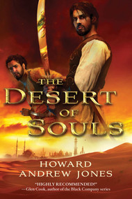 The Desert of Souls by Howard Andrew Jones, 9781250001993