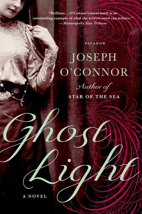 Ghost Light (A Novel) by Joseph O'Connor, 9781250002310