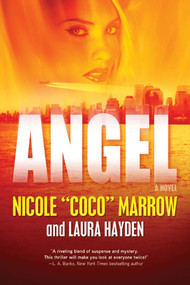 Angel (A Novel) - 9780765330239 by Nicole "Coco" Marrow, Laura Hayden, 9780765330239