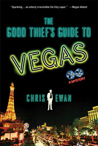 The Good Thief's Guide to Vegas (A Mystery) by Chris Ewan, 9780312580865