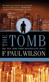 The Tomb by F. Paul Wilson, 9780765327406