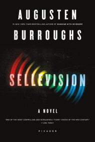 Sellevision (A Novel) by Augusten Burroughs, 9780312430078
