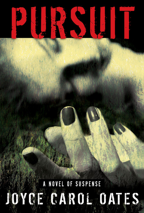 Pursuit - 9780802147912 by Joyce Carol Oates