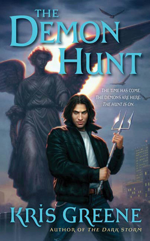 The Demon Hunt (A Dark Storm Novel) by Kris Greene, 9781250051646