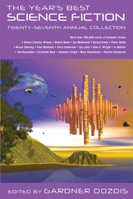 The Year's Best Science Fiction: Twenty-Seventh Annual Collection by Gardner Dozois, 9780312608989