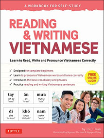 Reading & Writing Vietnamese: A Workbook for Self-Study by Tri C. Tran, 9780804853347