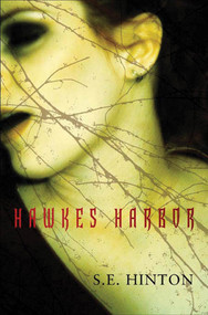 Hawkes Harbor by S. E. Hinton, 9780765327284